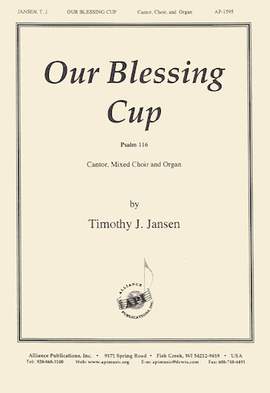 Timothy J. Jansen: Our Blessing Cup