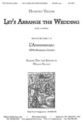 Horatio Vecchi: Let's Arrange the Wedding
