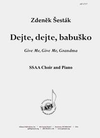 Zdenek Sesták: Dejte, Dejte, Babuska