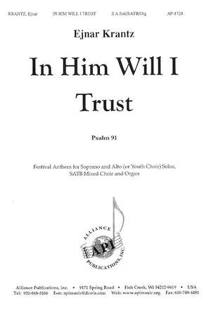 Ejnar Krantz: In Him Will I Trust