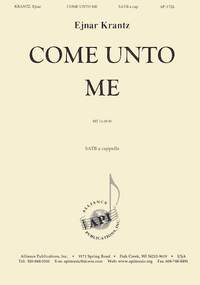 Ejnar Krantz: Come Unto Me