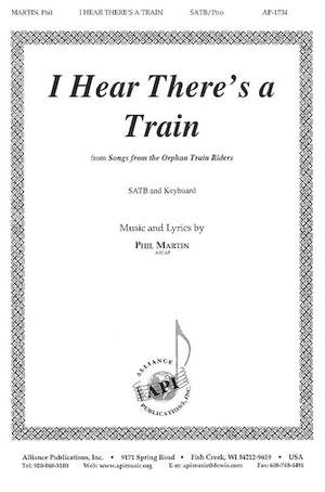 Phil Martin: I Hear There's a Train