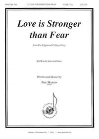 Phil Martin: Love Is Stronger Than Fear