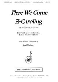 Axel Theimer: Here We Come A-Caroling