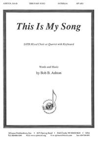 Bob B. Ashton: This Is My Song
