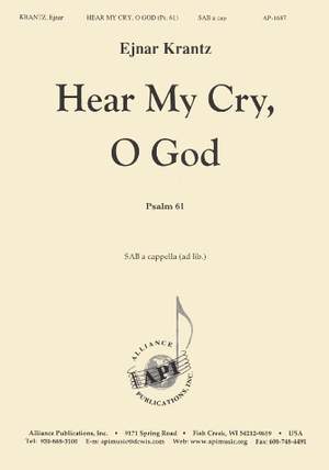Ejnar Krantz: Hear My Cry, O God