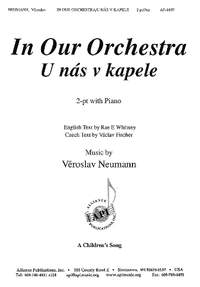 Veroslav Neumann: In Our Orchestra/U Nas V Kapele