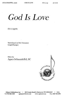 Agnes Schaumleffel: God Is Love