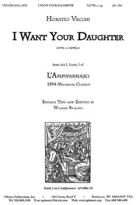Horatio Vecchi: I Want Your Daughter
