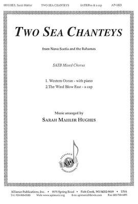Sarah Mahler Kraaz: Two Sea Chanteys for Mixed Choir