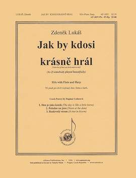 Zdenek Lukás: Jak By Kdosi Krasne Hral