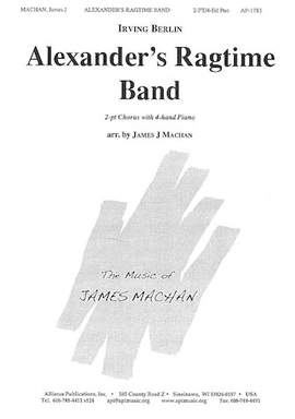 Irving Berlin: Alexander's Ragtime Band