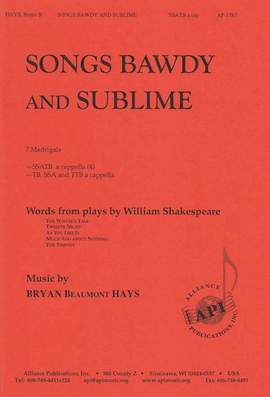 Bryan Beaumont Hays: Songs Bawdy and Sublime