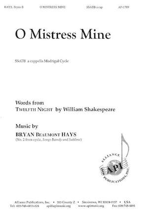 Bryan Beaumont Hays: O Mistress Mine