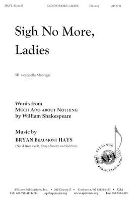 Bryan Beaumont Hays: Sigh No More, Ladies