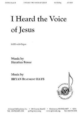 Bryan Beaumont Hays: I Heard the Voice of Jesus