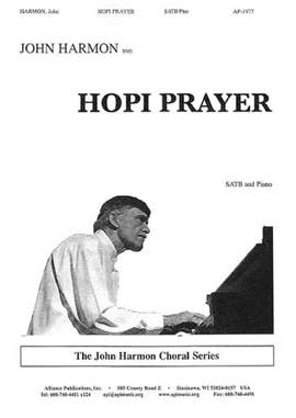 John C. Harmon: Hopi Prayer