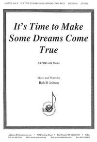 Bob B. Ashton: It's Time to Make Some Dreams