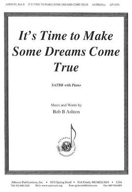 Bob B. Ashton: It's Time to Make Some Dreams