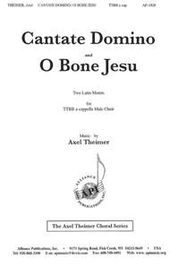 Axel Theimer: Cantate Domino/O Bone Jesu
