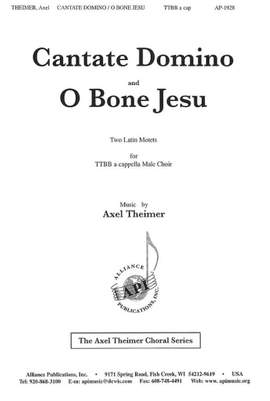 Axel Theimer: Cantate Domino/O Bone Jesu