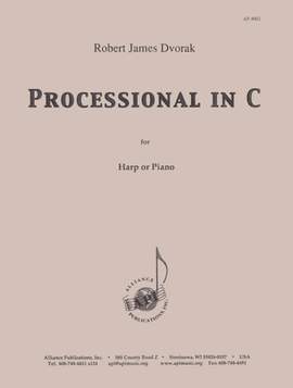 Robert James Dvorak: Processional in C for Solo Harp or Piano