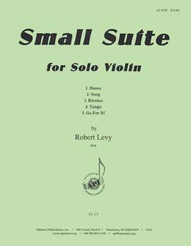 Robert Levy: Small Suite for Solo Violin (6 Mvts)