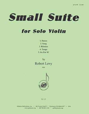 Robert Levy: Small Suite for Solo Violin (6 Mvts)
