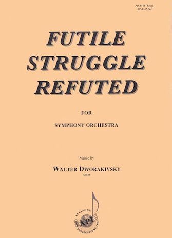 Futile Struggle Refuted - Set - Sym Orch