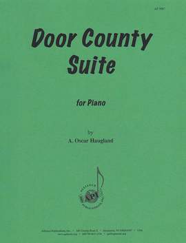 A. Oscar Haugland: Door County Suite for Piano
