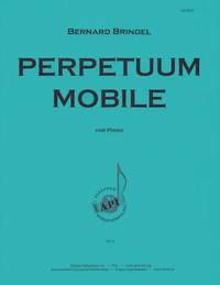 Bernard Brindel: Perpetuum Mobile