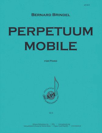 Bernard Brindel: Perpetuum Mobile