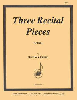 David W.K. Johnson: Three Recital Pieces