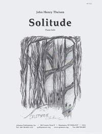 John Henry Theisen: Solitude
