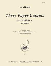 Vera Kistler: Three Paper Cutouts on a Modified Row for Piano