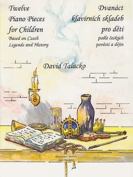 David Talacko: Twelve Piano Pieces for Children