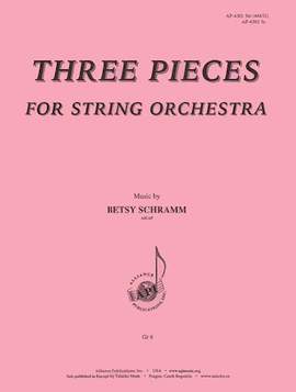 Betsy Schramm: Three Pieces for String Quartet