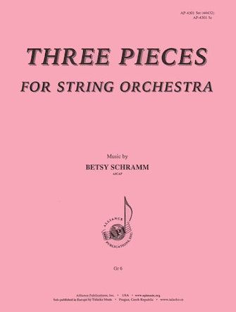Betsy Schramm: Three Pieces for String Quartet