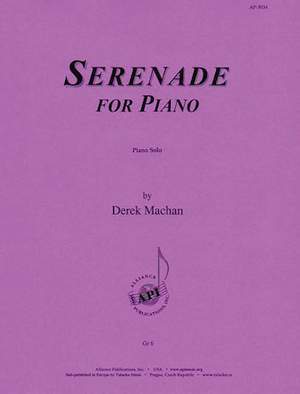 Derek Machan: Serenade for Piano