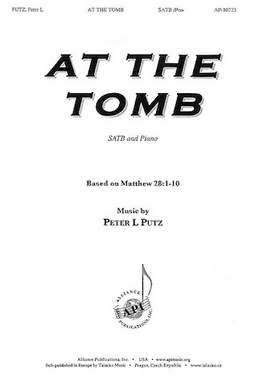Peter L. Putz: At the Tomb