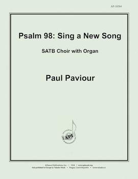 Paul Paviour: Psalm 98: Sing a New Song