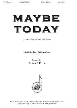 Peter L. Putz: Maybe Today