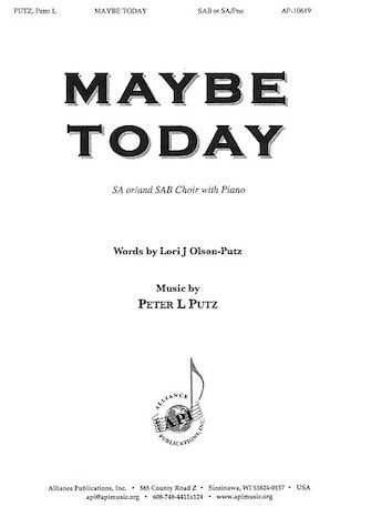 Peter L. Putz: Maybe Today