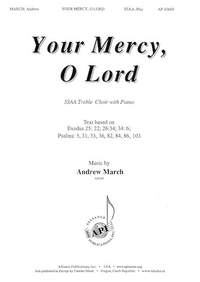 Andrew March: Your Mercy, O Lord