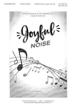 A. Eric Heukeshoven: Joyful Noise