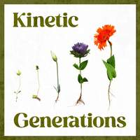 Kinetic Generations