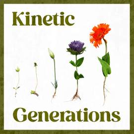 Kinetic Generations
