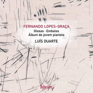 Lopes-Graça: Glosas & Other Piano Works