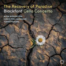 The Recovery of Paradise: Blackford Cello Concerto