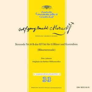 Mozart: Divertimento in D Major, K.251; Serenade No. 10 in B-Flat Major, K.361 'Gran Partita'
